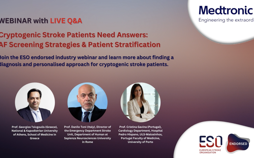 ESO Endorsed Medtronic Webinar: Cryptogenic Stroke Patients Need Answers: AF Screening Strategies & Patient Stratification